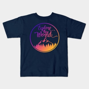 Explore the World Adventure Kids T-Shirt